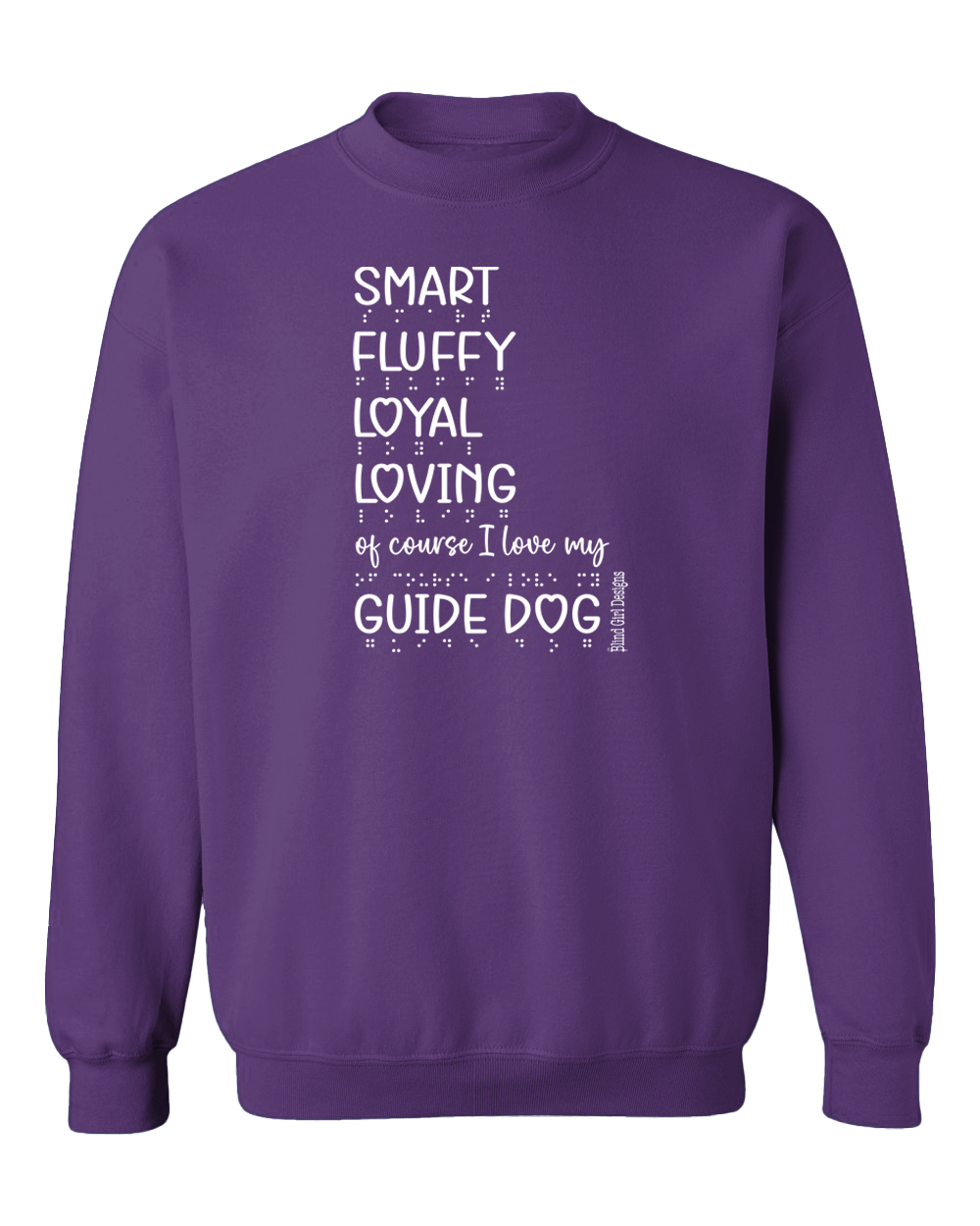 Of Course I Love My Guide Dog Crewneck Sweatshirt - Purple