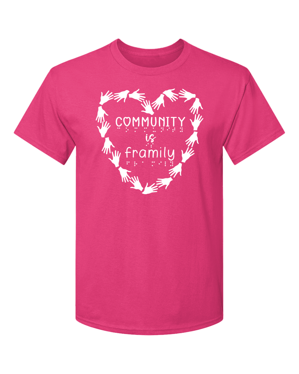 Community is Framily T-Shirt - Pink