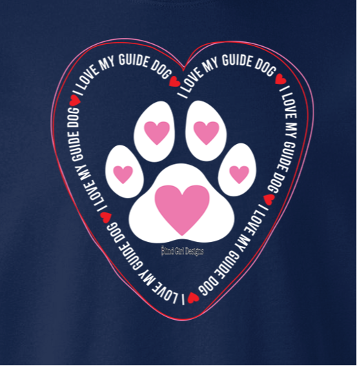 Sale! I love my guide dog SWEATSHIRT navy