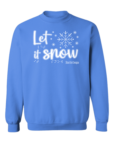 New! Tactile “Let It Snow!” Glow-in-the-Dark Sweatshirt - Carolina Blue