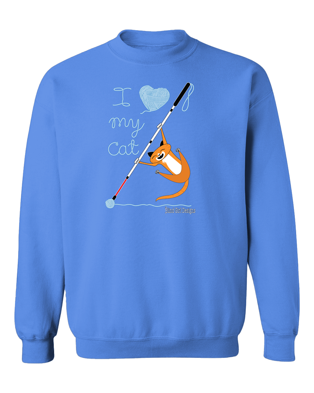 I Love My Cat! Sweatshirt - Carolina Blue