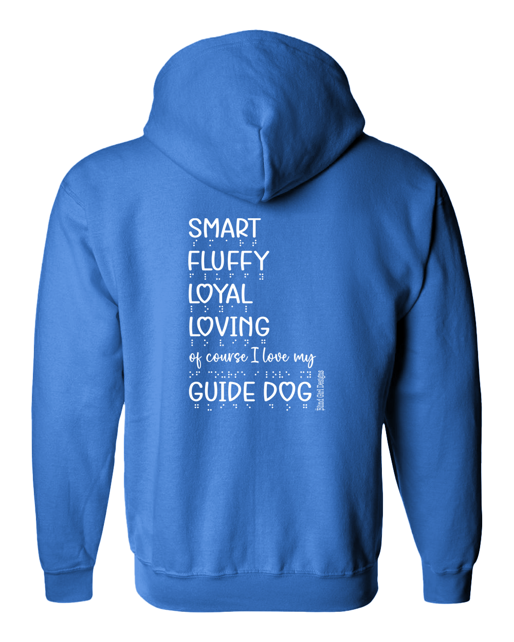 Of Course I Love My Guide Dog Zip Hoodie - Carolina Blue