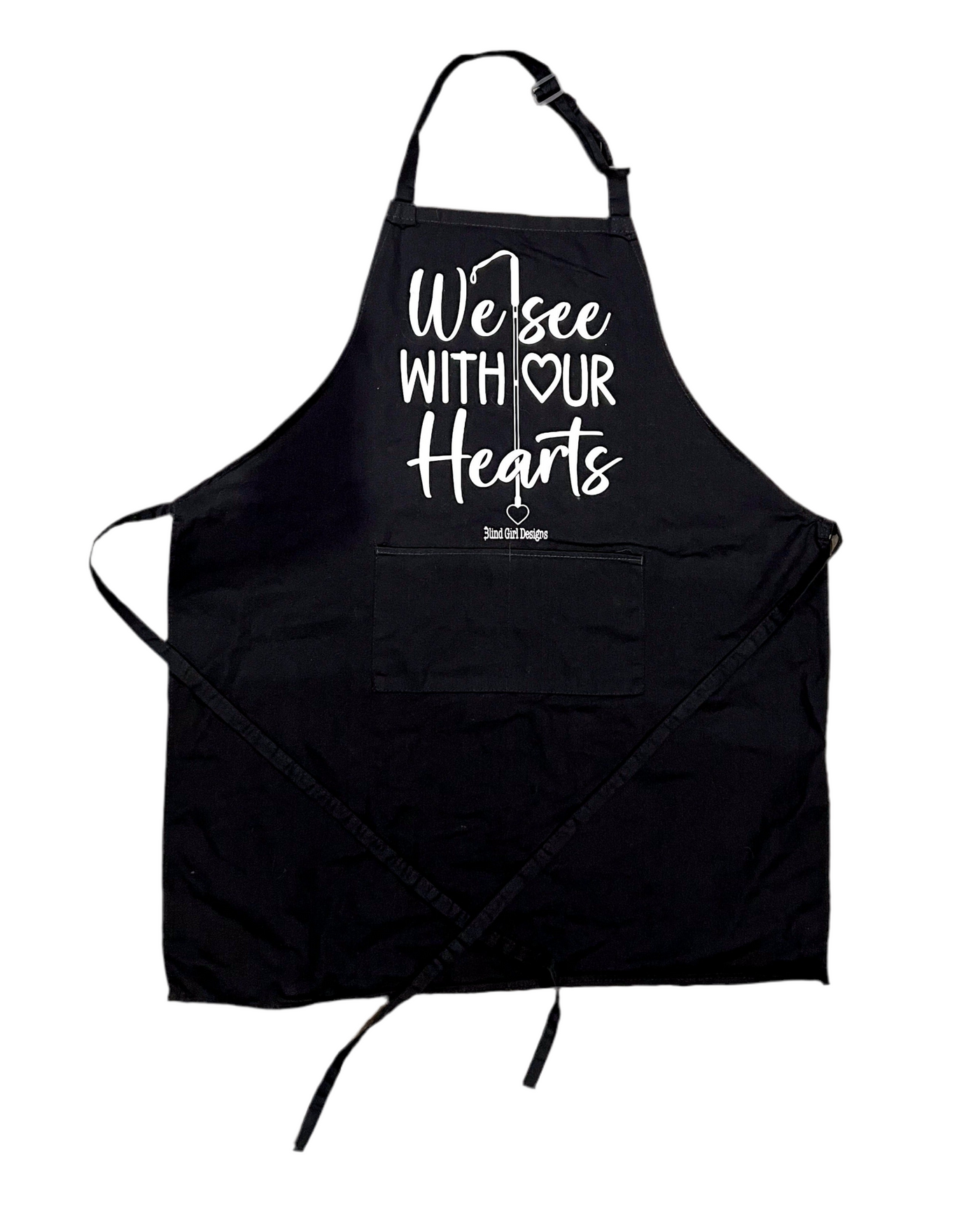 We See With Our Hearts apron black