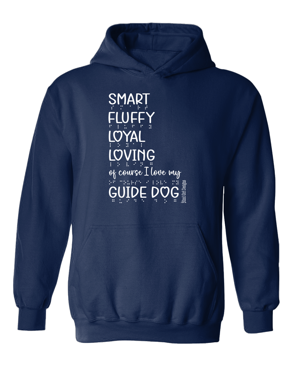 Of Course I Love My Guide Dog Hoodie - Navy Blue