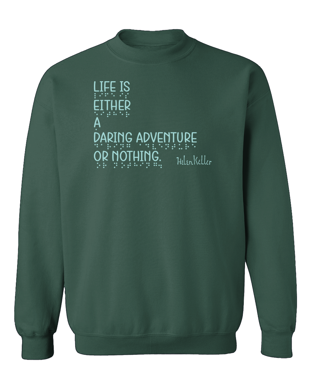 “Daring Adventure” Sweatshirt - Forest Green with Mint Ink