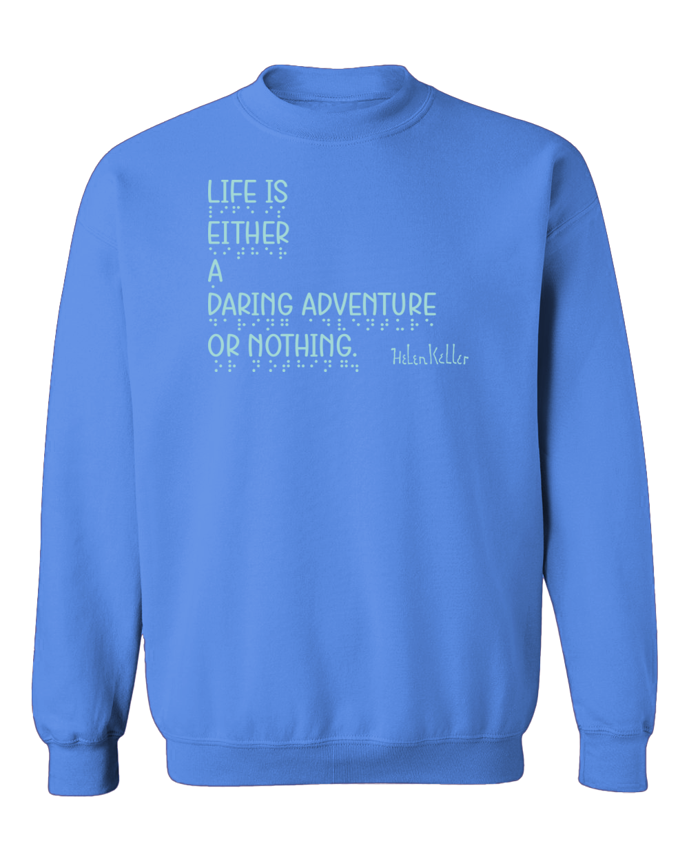 “Daring Adventure” Sweatshirt - Carolina Blue with Mint Ink